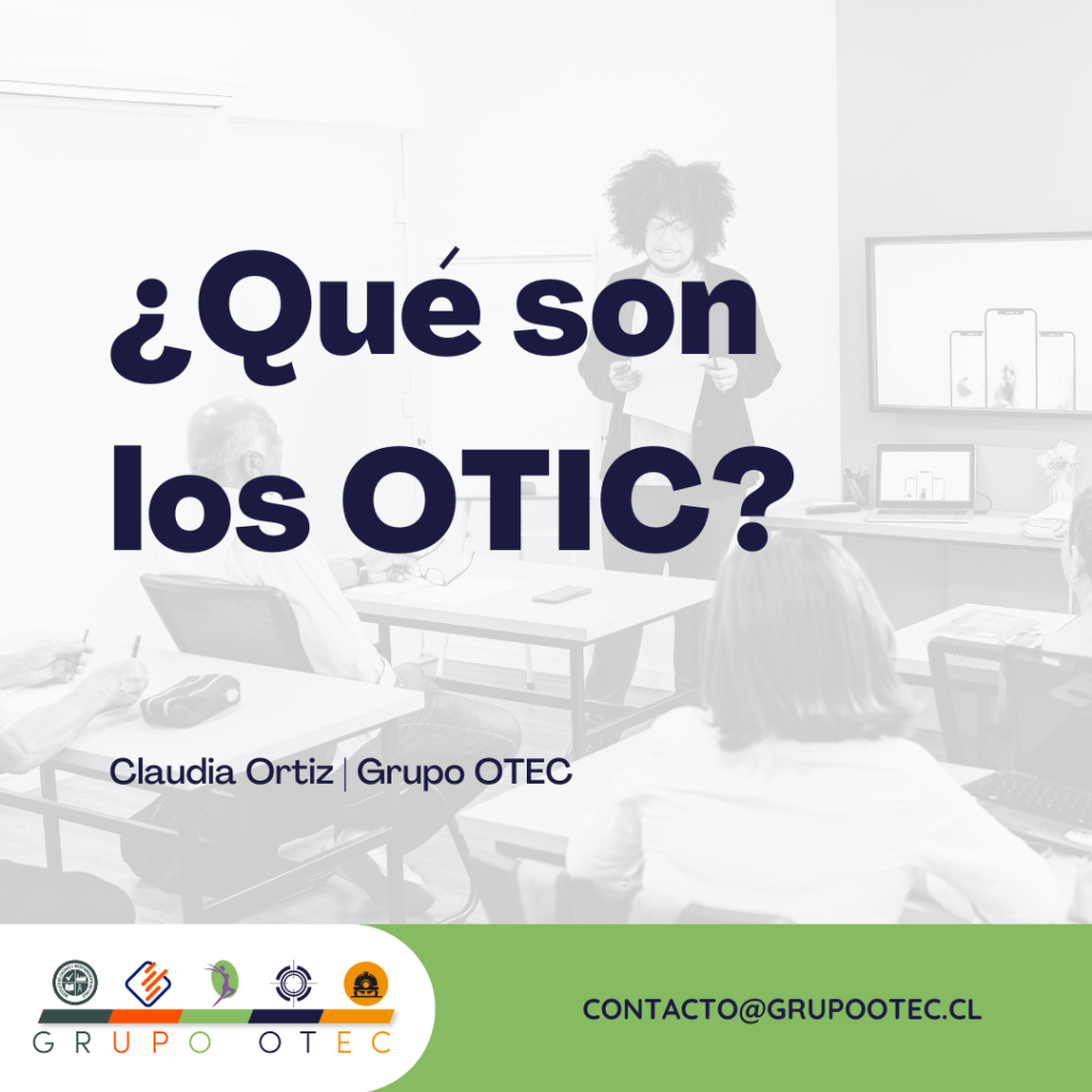 ¿Qué son los OTIC? Grupo OTEC