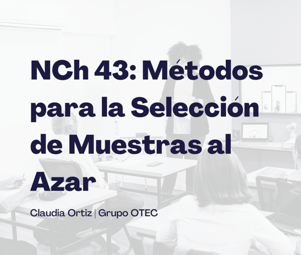 Métodos para la Selección de Muestras al Azar NCh 43 - Grupo OTEC